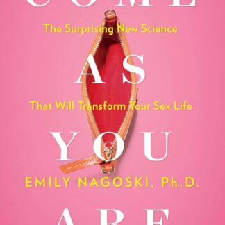 Come As You Are Emily Nagoski Book